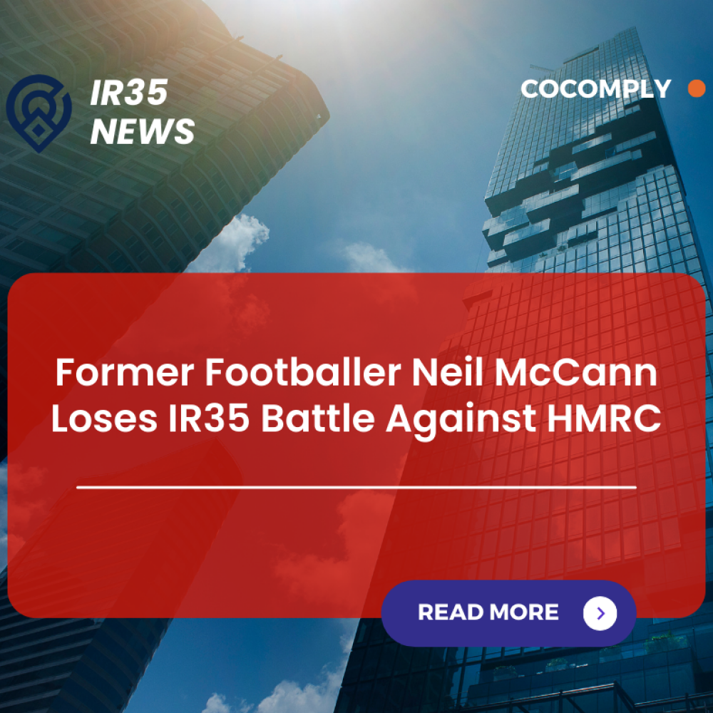 IR35 News | Former Footballer Neil McCann Loses IR35 Battle against HMRC | CoComply